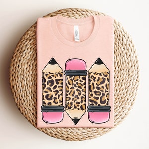 Pencils with Leopard Print Shirt, Colorful Leopard Pencils Shirt, Tshirt for Teachers, Cute Gift for Students, First Day of School Tee
