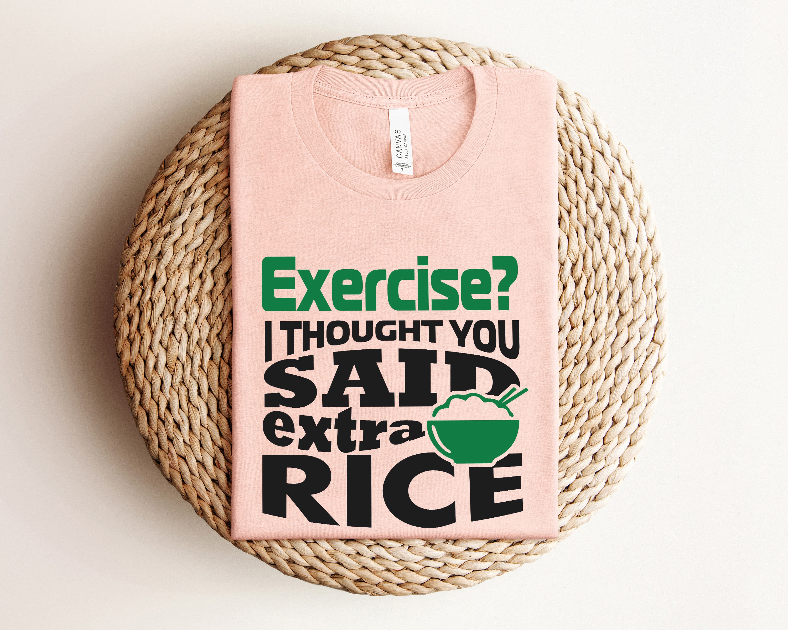 Extra R Funny Exercise? I Thought You Said Extra Rice Shirt, Humor Shirt, T-shirt for ...