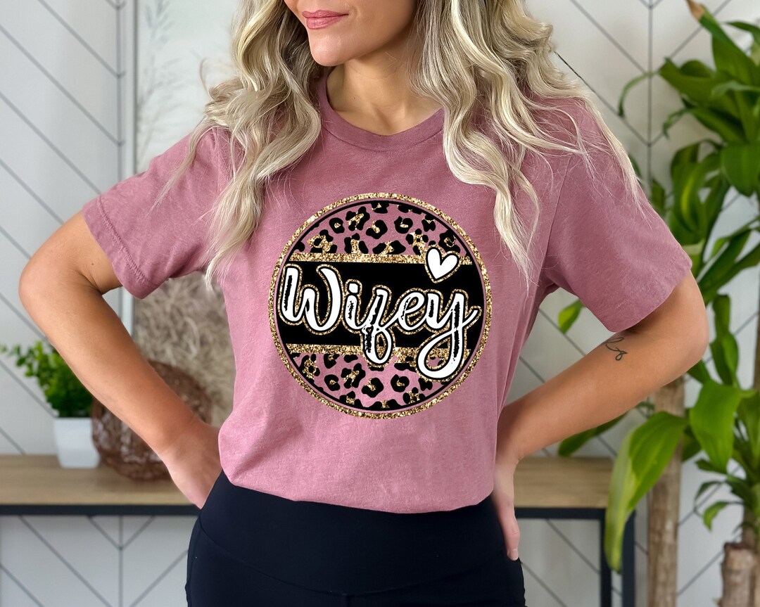 Leopard Wifey Shirt, Wifey Shirt, Engagement Shirt, Bridal Shower