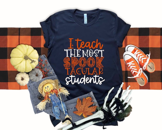 Teacher Of The Most Spooktacular Kids Teacher Halloween Gift T-Shirt Teacher Of The Most Spooktacular Kids Teacher Halloween Gift T-Shirt