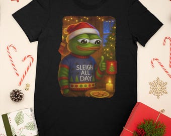 Sleigh All Day Apu Santa Christmas Meme Shirt Cute Cozy Frog Tee for Holiday Humor and Festive Fireplace Vibes