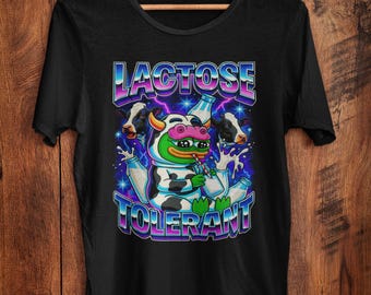 Lactose Tolerant Pepe Frog Meme Shirt Funny Cow Milk Apu Design with Retro 90s Bootleg Style