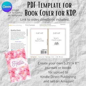 May include: A computer screen displaying a PDF template for a book cover for Kindle Direct Publishing. The template is for a 5.25 x 8 inch book and includes a front cover and back cover. The text on the screen says "Create your own 5.25" x 8" journals or books for upload to Kindle Direct Publishing and sell on Amazon!"