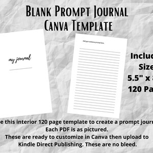 Puede incluir: Una imagen en blanco y negro que muestra una plantilla de Canva para un diario de indicaciones en blanco. La plantilla incluye 120 páginas y mide 5,5 pulgadas por 8,5 pulgadas. El texto "my journal" está escrito en la portada del diario.