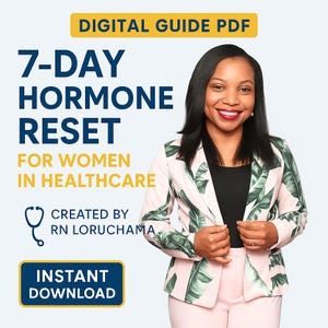 Może przedstawiać: Cyfrowy przewodnik PDF zatytułowany "7-DAY HORMONE RESET FOR WOMEN IN HEALTHCARE". Okładka przedstawia kobietę w różowym garniturze z zielonym wzorem liści. Przewodnik został stworzony przez RN LORUCHAMA i jest dostępny do natychmiastowego pobrania.