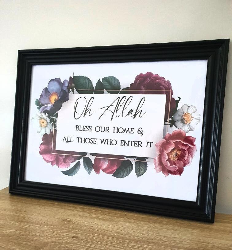 Oh Allah Bless Our Home & All Those Who Enter It - A4 A3 Print - Islamic Print - Real Foil