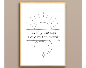 Live by the Sun, Love by the Moon Quote Print, Modern Boho Minimal Ink Line Art, Celestial Star Mystic Witchy Aesthetic, Printable Download