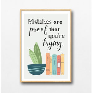 Mistakes are Proof that you are Trying Quote Boho Classroom Poster, Plant, Books, Read, Elementary Middle High School Library Art, Printable