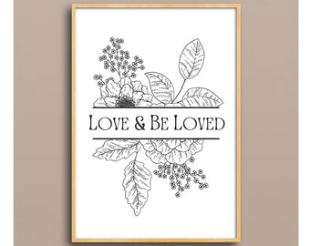 Love & Be Loved Quote Botanic Wildflowers Bouquet Line Art Ink Sketch Print, Boho Organic Aesthetic Decor, Wild Soul Free Spirit Printable