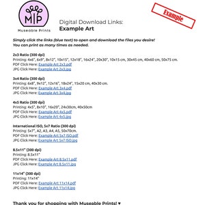 May include: A digital download guide for printable art with different aspect ratios and sizes. The guide includes links to download PDF and JPG files for each size. The text includes the following sizes: 2x3, 3x4, 4x5, 5x7, 8.5x11, and 11x14 inches.
