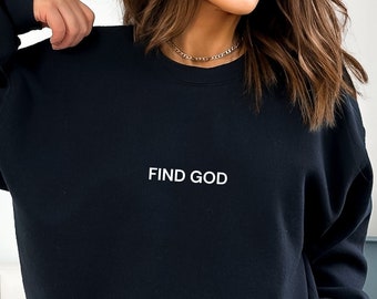 FIND GOD Sweater, Ye quote, Kanye West Quote, Sweatshirt, YEEZUS, Kanye West Merch, Urban Fashion