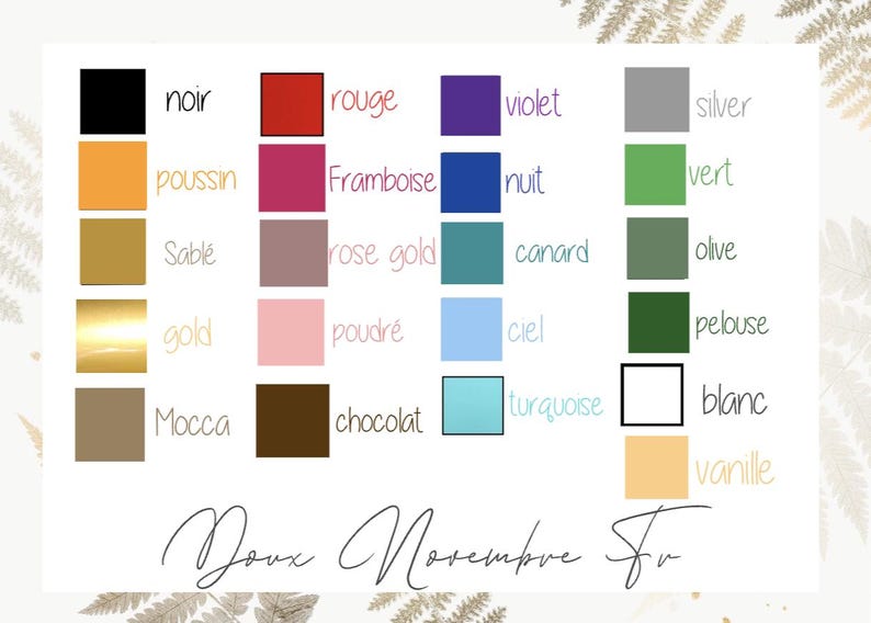 May include: A color palette chart featuring various color swatches with French color names. Colors include black, red, violet, silver, gold, pink, and more. The text "Doux Novembre Fr" is written in cursive at the bottom.
