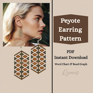May include: A digital PDF pattern for peyote earrings featuring a geometric bead graph and word chart. The design displays a hexagonal pattern with brown, white, and teal beads. Text includes Peyote Earring Pattern, PDF Instant Download, Word Chart & Bead Graph, and the brand name Rojanis.