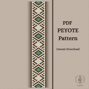 May include: A PDF Peyote pattern with a geometric design in brown, white, and turquoise beads. The pattern features diamond shapes and the text "PDF PEYOTE Pattern" and "Instant Download".