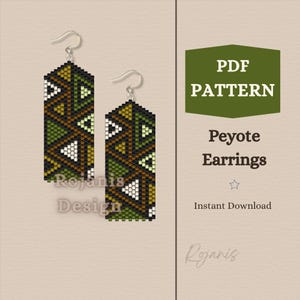 May include: A pair of rectangular beaded earrings featuring a geometric triangle pattern in shades of olive green, brown, black, and white. The text reads PDF PATTERN Peyote Earrings Instant Download Rojanis Design. The earrings have silver-toned hooks.