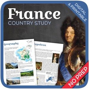 May include: A printable France country study guide with a map of France, a portrait of Napoleon Bonaparte, and the text "Geography" and "Napoleon".