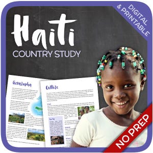 May include: A printable country study about Haiti with a black chalkboard background. The study includes sections on geography and culture. A young girl with colorful beads in her hair smiles at the camera. The text "DIGITAL & PRINTABLE" is in the upper right corner and "NO PREP" is in the lower right corner.