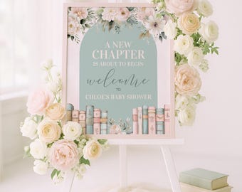 A New Chapter Begins Baby Shower Welcome Sign, New Chapter Book Theme Baby Shower Decor, Baby Girl Party Sign Template, Book Poster sb125
