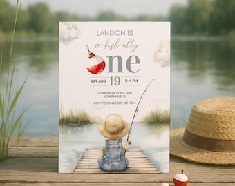 May include: A rectangular invitation card featuring a watercolor illustration of a child in a straw hat and denim overalls fishing on a wooden dock. The text reads LANDON IS o-fish-ally one, SAT AUG 19, 2-4 PM, 213 MINNOW POND LANE, BOBBERVILLE, FL, RSVP TO DENISE 123-123-1234.