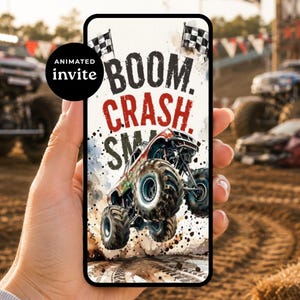 May include: A digital invitation displayed on a smartphone screen featuring a monster truck jumping over dirt with the text BOOM. CRASH. SMASH. and two checkered flags at the top. The design includes watercolor-style splashes and tire tracks.