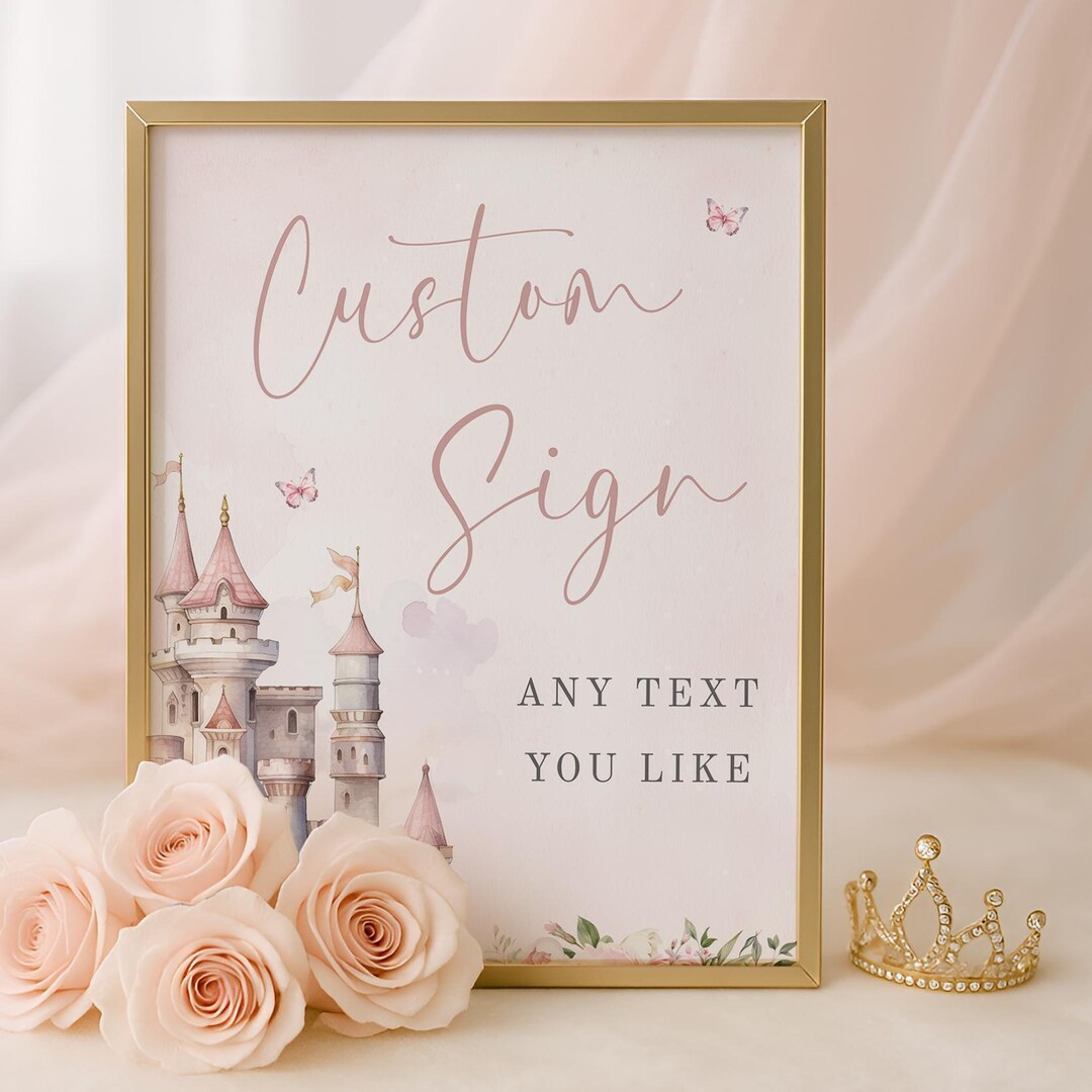 Princess Custom Signs Princess Theme Table Signs Printable, Princess Birthday Decorations ...