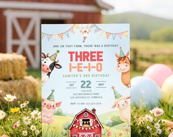 Three I E I O Birthday Invitation, Farm 3rd Birthday Invite, Old MacDonald Farm Animal Third Birthday Party Printable Template, sb184