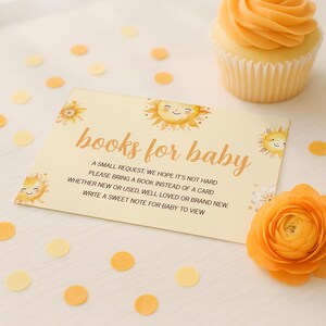 May include: A baby shower invitation card with the text "books for baby" and a request to bring a book instead of a card. The card has sun and flower illustrations and is surrounded by confetti and a cupcake.