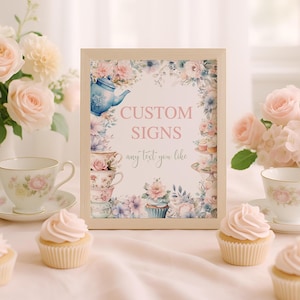 Tea Party Birthday Sign, High Tea Table Signs, Afternoon Tea Signs Printable, Tea Party Birthday Decor, Editable Custom Sign Template, sb129