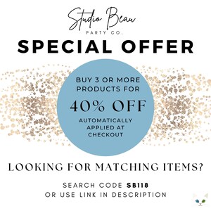 The image is an advertisement for Studio Bean Party Co. featuring a special offer for purchasing products. The offer includes a 40% discount on the purchase of 3 or more items. The offer is automatically applied at the checkout, and there is a question asking if the viewer is looking for matching items. The offer is available for purchase at the party store.