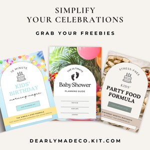 The image is an advertisement for a "SIMPLIFY YOUR CELEBRATIONS" package, featuring three different birthday planning guides: "KIDS' BIRTHDAY morning magic", "THE ULTIMATE BabyShower PLANNING GUIDE", and "PARTY FOOD FORMULA".