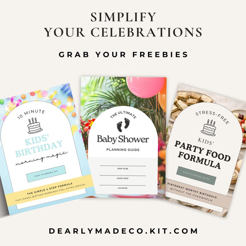 The image is an advertisement for a "SIMPLIFY YOUR CELEBRATIONS" package, featuring three different birthday planning guides: "KIDS' BIRTHDAY morning magic", "THE ULTIMATE BabyShower PLANNING GUIDE", and "PARTY FOOD FORMULA".