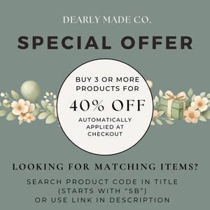 The image is an advertisement for a special offer at a company called "Dearly Made Co." The offer is for buying 3 or more products, with a 40% discount automatically applied at checkout. The company is looking for matching items, and the product code in the title (starts with "SB") or the link in the description is required.