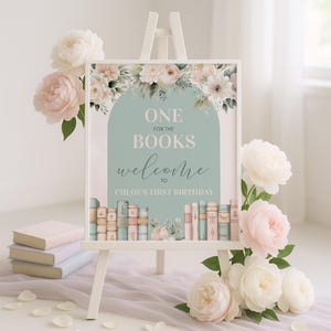 One For The Books First Birthday Sign, First Chapter Welcome Sign, Book Theme Birthday Party Decor, Girls Floral Party Sign Template, sb125