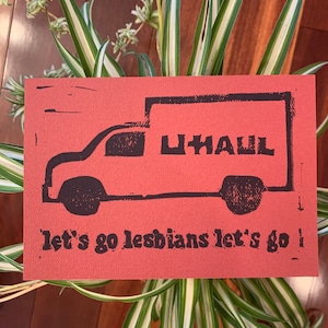 Uhaul lesbian linocut print