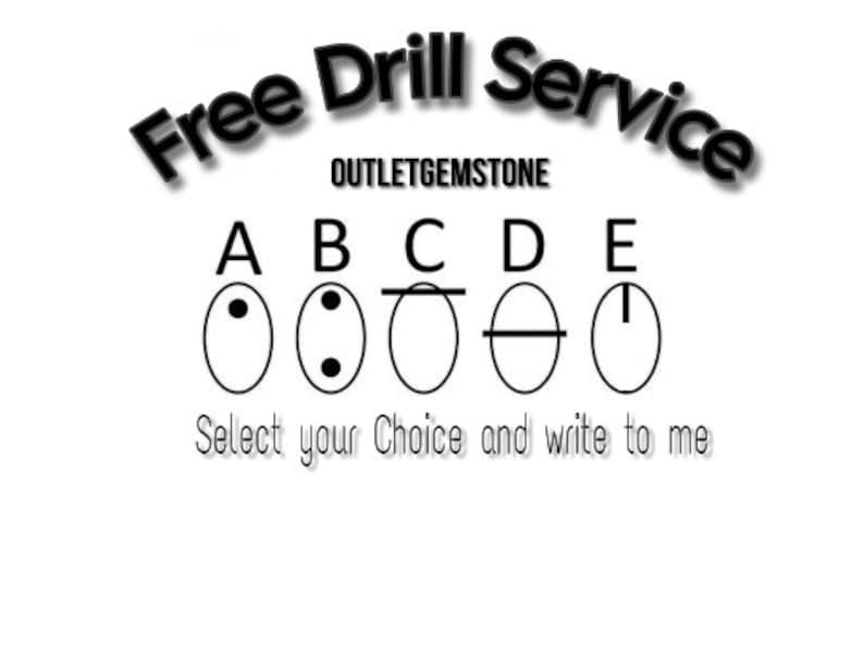 May include: Free drill service from Outletgemstone. Choose from five options labeled A through E, each with a different symbol inside a circle.
