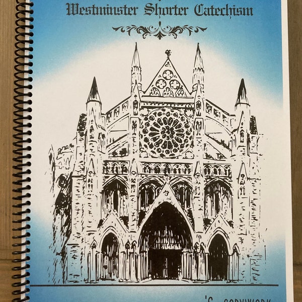 Westminster Shorter Catechism Copywork, Homeschool Workbook, Christian Education, Scripture Copywork, Bible Study Guide, DIGITAL COPY ONLY