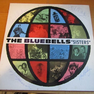 The Bluebells (Scottish Indie / Pop Band) FULLY SIGNED Sisters LP Album +  Certificate of Authentication 100% Genuine