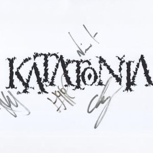 May include: Black and white band logo for the band "KITTENS" with five signatures below it.