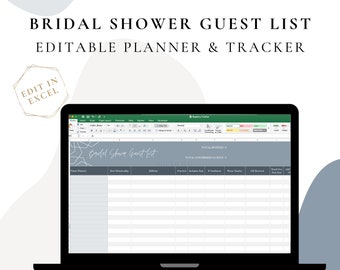 May include: A laptop displays a bridal shower guest list template in Excel. The screen shows a spreadsheet with columns for guest names, addresses, and gift information. The text "BRIDAL SHOWER GUEST LIST EDITABLE PLANNER & TRACKER" is at the top.