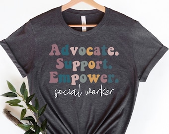 Camicia dell'assistente sociale, sostegno dell'avvocato Empower, mese del lavoro sociale, laurea studentesca, regalo dell'assistente sociale della scuola, camicia della neurodiversità