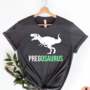 Funny Maternity T-Shirt, Pregnancy Announcement T-Shirt, Pregosaurus T-Shirt, Pregnancy Reveal Dinosaur Shirt, Pregosaurus Reveal T-Shirt