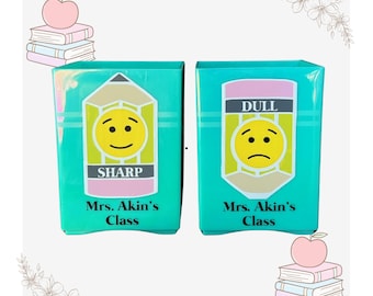 Personalized Sharp and Dull Pencil Holders, Classroom Pencil Holders, Gift for Classroom, Holder Set