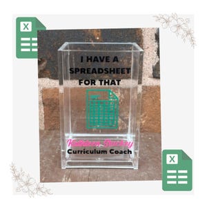 I Have a Spreadsheet for That, Data Analyst Gift, Excel Lover Funny Pen Holder