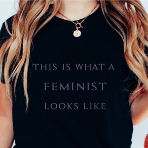 T-shirt féministe, chemise féministe, t-shirt d&#39;autonomisation, égalité des sexes, droits des femmes, chemise militante, citation féministe, femmes fortes, t-shirt déclaration