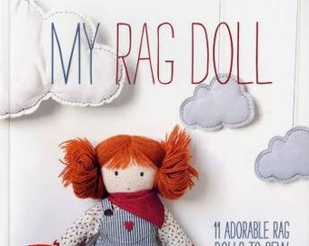 My Rag Doll by Corinne Crasbercu - 11 adorable rag dolls to sew with clothes and accessories - Paperback - Book - Cloth Doll Sewing Pattern