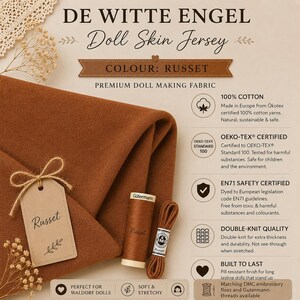 May include: De Witte Engel russet doll skin jersey fabric made of 100% cotton. The set includes a folded piece of russet fabric with a matching tag, a spool of G&uuml;termann thread, and a bundle of matching cord, all labeled with the color name Russet.