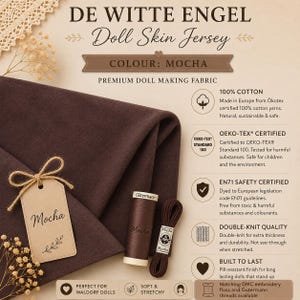 May include: De Witte Engel mocha doll skin jersey fabric, a premium 100% cotton double-knit material. Includes a matching spool of G&uuml;termann thread and a bundle of yarn. Features OEKO-TEX and EN71 safety certifications for non-toxic doll making.