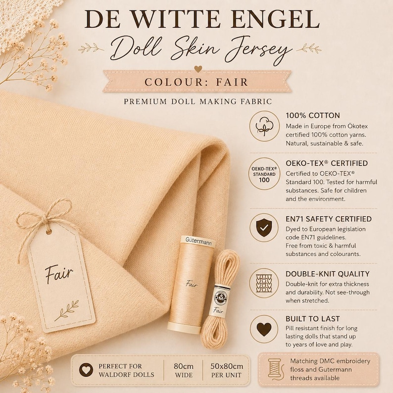 May include: De Witte Engel fair-colored doll skin jersey fabric, a premium 100% cotton double-knit material. Includes a spool of matching thread and a skein of yarn. Features text detailing Oeko-Tex and EN71 safety certifications, 80cm width.