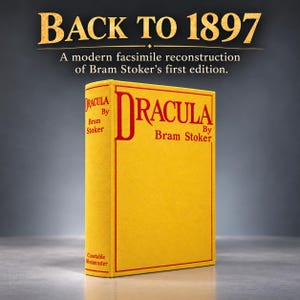 Puede incluir: Un libro de tapa dura amarillo titulado Dracula de Bram Stoker con letras y borde rojos. El texto sobre el libro dice BACK TO 1897 A modern facsimile reconstruction of Bram Stoker's first edition. El lomo dice Dracula By Bram Stoker y Constable Westminster.