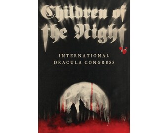 Children of The Night International Dracula Congress Official Poster - Designed by Enrique A. Palafox